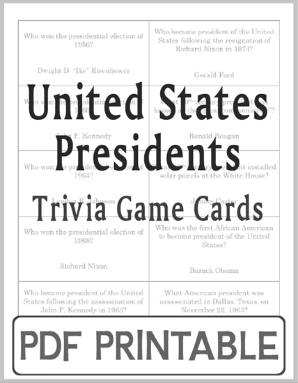 United States Presidents Game Cards - Free to print (PDF file). There are five sheets, each with ten questions, for a total of fifty questions.