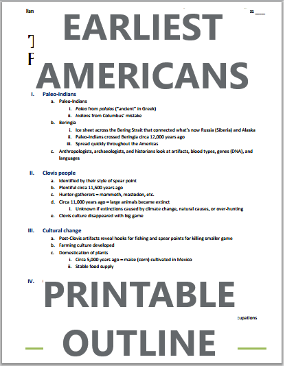 The Earliest Americans - Free printable outline (PDF) for high school American History students.