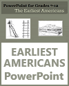 The Earliest Americans PowerPoint