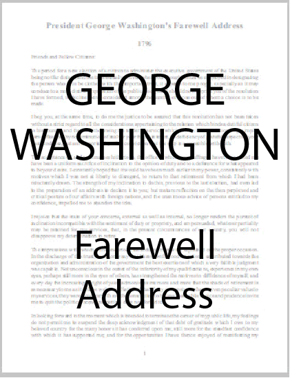 President George Washington's Farewell Address (1796) - Free to print (PDF file). Nine pages in length.