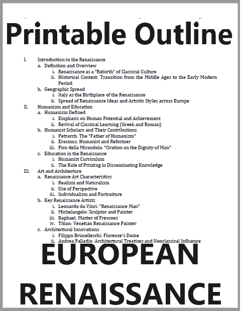 European Renaissance Printable Outline - Free to print (PDF files). Two versions, one so that World History students can take notes directly on the handout.
