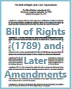 Bill of Rights (1789) and Later Amendments