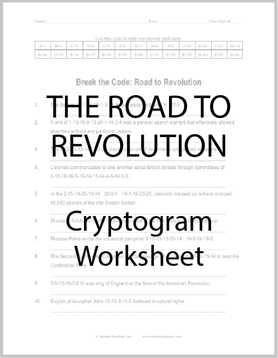 The Road to Revolution - Decipher-the-code puzzle worksheet is free to print. This is designed for high school United States History students.