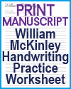 William McKinley Print Manuscript Handwriting Practice Worksheet