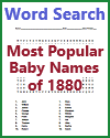 Most Popular Baby Names of 1880 Word Search