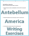 Antebellum America Writing Exercises