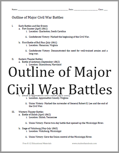 Outline of Major Civil War Battles Printable - Free to print (PDF files). One version has space for students to take notes.