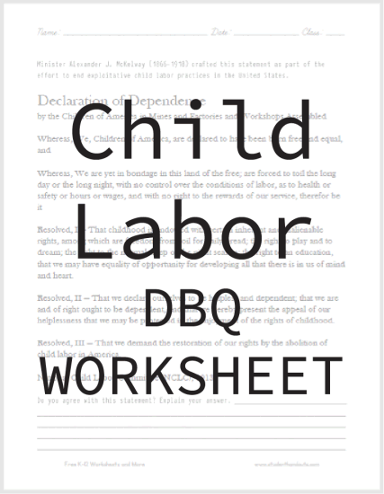 Declaration of Dependence (1913) - Child labor DBQ worksheet is free to print (PDF file).