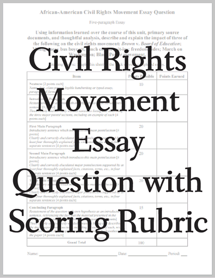 African-American Civil Rights Movement Essay Exam Question - Scoring rubric is free to print (PDF file).