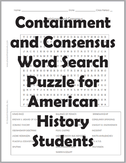Containment and Consensus Word Search Puzzle - Free to print (PDF file) for high school United States History students.