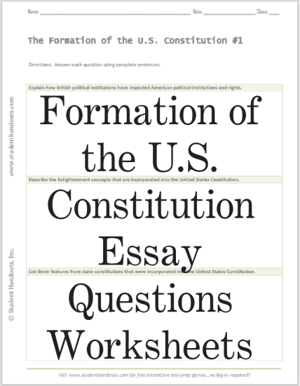 Formation of the U.S. Constitution Essay Questions Worksheets - Free to print (PDF files) for high school American History students.