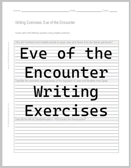 Eve of the Encounter Writing Exercises - Free to print (PDF file) for grades 9-12.