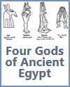 Four Gods of Ancient Egypt