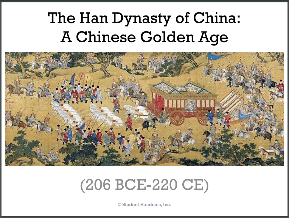 Han Dynasty of China: A Chinese Golden Age, 206 BCE-220 CE - PowerPoint Presentation for World History Classes