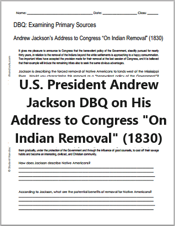 DBQ Worksheet on Andrew Jackson's Address to Congress "On Indian Removal" (1830) - Free to print (PDF file).