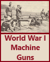 Machine guns in World War I.