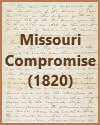 Missouri Compromise (1820)