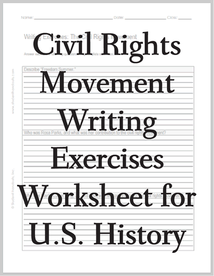 Civil Rights Movement Writing Exercises - Free to print (PDF file) for high school United States History students.