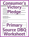 Consumer's Victory Pledge Primary Source DBQ Worksheet