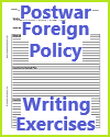 Postwar Foreign Policy Writing Exercises