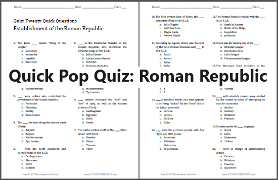 Quick Pop Quiz: Roman Republic - Free to print (PDF file). Twenty multiple-choice questions.