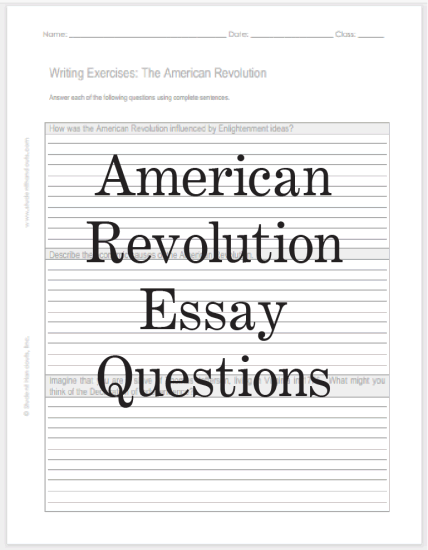 American Revolution Essay Questions - Free to print (PDF files). Three worksheets to choose from.