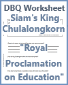 Siam's King Chulalongkorn "Royal Proclamation on Education" DBQ Worksheet