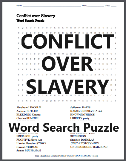 Conflict over Slavery Word Search Puzzle - Free to print (PDF file). For students of American History classes.