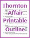 Thornton Affair Printable Outline