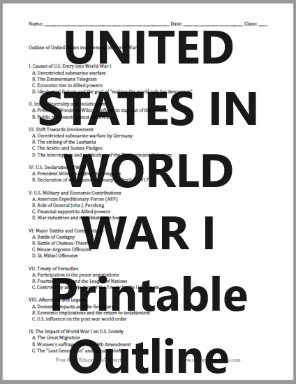 United States in World War I Outline - Free to print (PDF files). Includes student note-taking version.