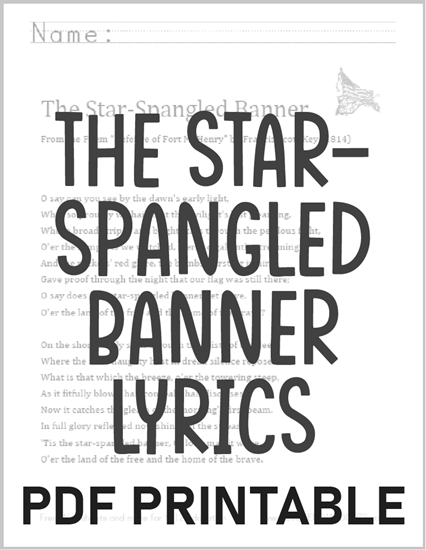 The Star-Spangled Banner Lyrics ("The Defence of Fort McHenry" by Francis Scott Key) PDF File