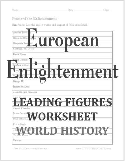People of the Enlightenment - Free to print (PDF file). Students are tasked with listing the major works and briefly describing the impact of each leading figure of the Enlightenment.