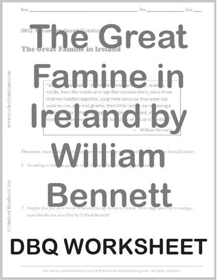 The Great Famine in Ireland by William Bennett - DBQ worksheet is free to print (PDF file).