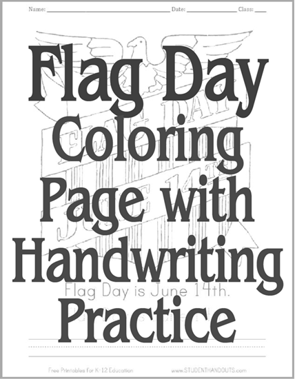 Flag Day is June 14th. Coloring page with handwriting practice.