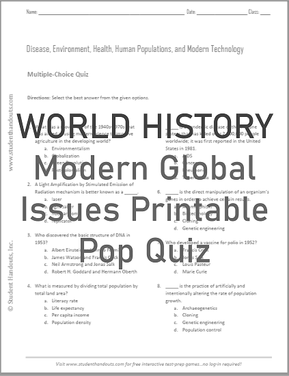 Disease, Environment, Health, Human Populations, & Modern Technology - Free printable multiple-choice quiz for high school World History students.