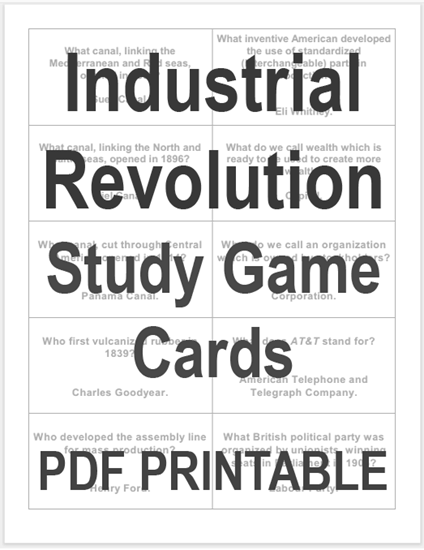 Industrial Revolution Study Game Cards - Free to print (PDF files).