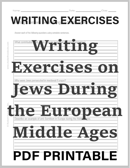 Writing Exercises on Jews During the European Middle Ages - Free to print (PDF file). Designed for high school World History teachers and students.