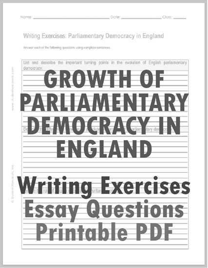 Writing Exercises on the Growth of English Parliamentary Democracy - Free to print (PDF file).