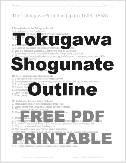 Tokugawa Shogunate Outline - Free to print (PDF file) for World History classes studying the Japanese Edo Period.