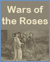 England's Wars of the Roses - York and Lancaster