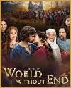 World Without End (2012) Movie Review for History Teachers