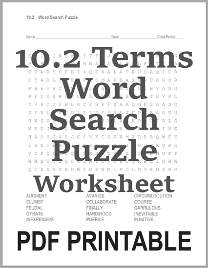 Vocabulary List 10.2 Word Search Puzzle - Click here to print (PDF file).
