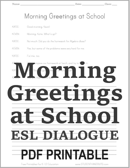 Morning Greeting at School TESOL/ELL/ESL Dialog Worksheet - Free to Print (PDF File)