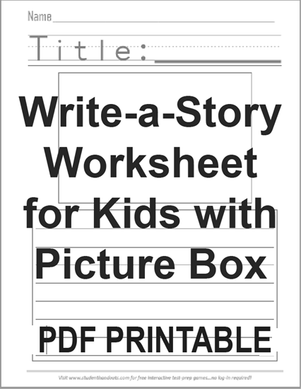 Write-a-Story Sheet for Kids with Picture Box - For kindergarten and first grade. Free to print (PDF file). 