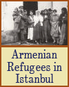 Armenian Refugees in Constantinople