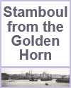 Stamboul from the Golden Horn