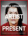Marina Abramovic the Artist Is Present (2012)