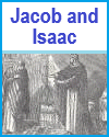 Jacob and Isaac